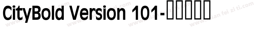 CityBold Version 101字体转换